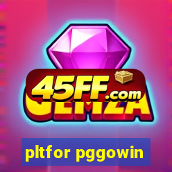 pltfor pggowin